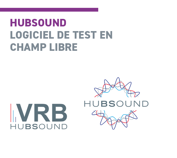 HUBSOUND® Vous avez le champ libre!